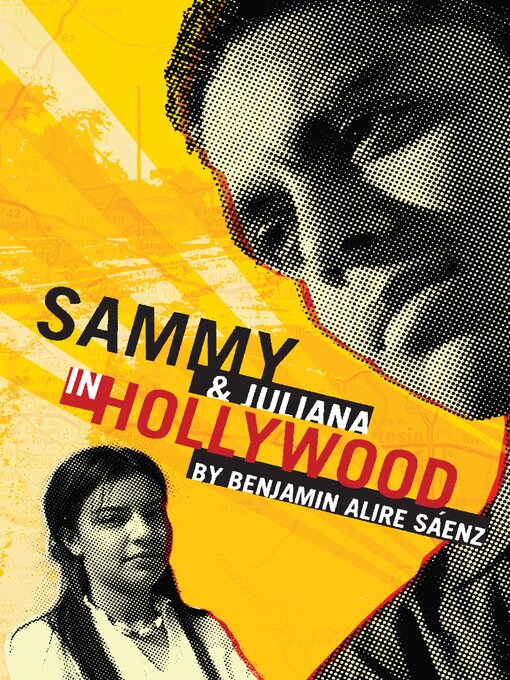 Title details for Sammy and Juliana in Hollywood by Benjamin Alire Sáenz - Available